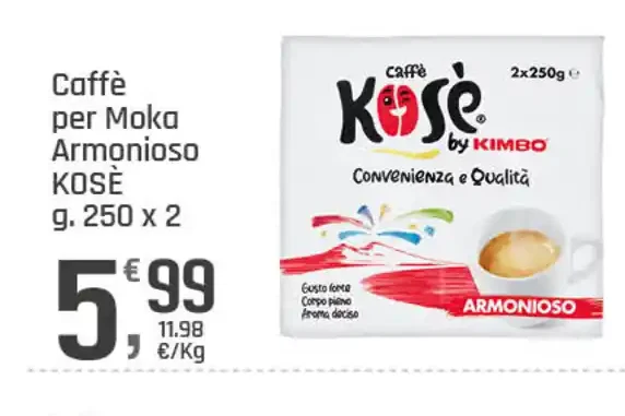 Caffè per Moka Armonioso Kosè