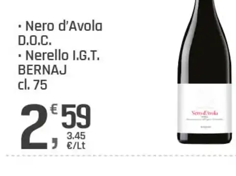 Vino Nero d'Avola D.O.C. o Nerello I.G.T. Bernaj