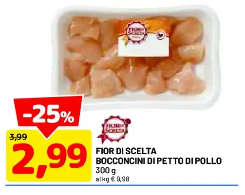 Fior di scelta bocconcini di petto di pollo