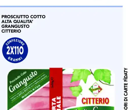 Prosciutto cotto alta qualità Gran Gusto Citterio