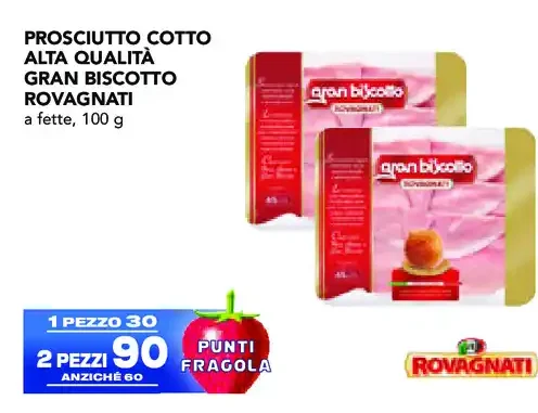 Prosciutto cotto alta qualità Gran Biscotto Rovagnati