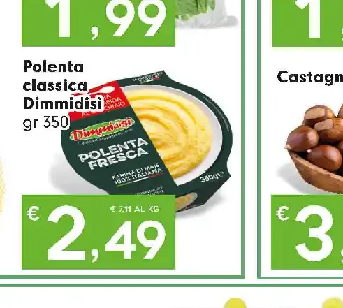 Polenta classica Dimmidisi