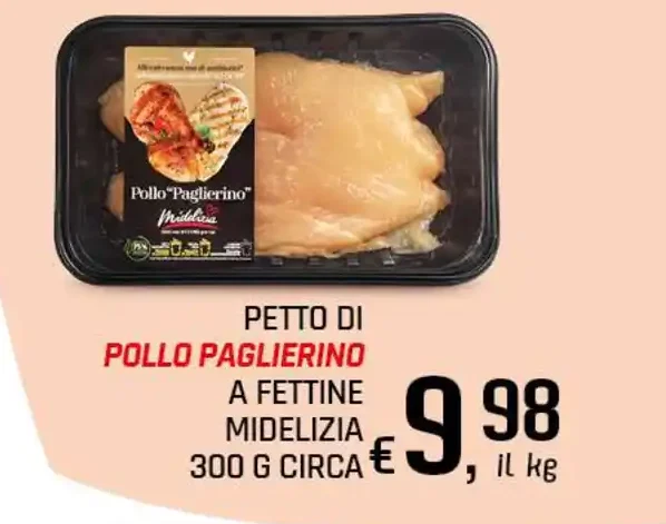Petto di pollo paglierino a fettine Midelizia
